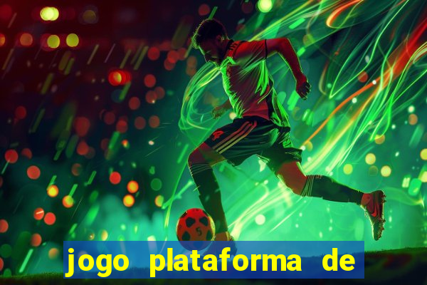 jogo plataforma de 3 reais